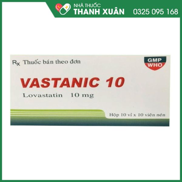 Vastanic 10 điều trị tăng cholestorol